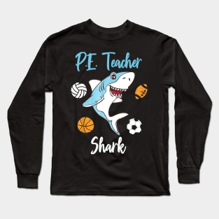 P.E. Physical Education Teacher Shark Shirts Doo Doo Doo Long Sleeve T-Shirt